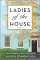 Couverture Ladies of the House Editions Graydon House 2021