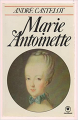Couverture Marie-Antoinette Editions Marabout 1980