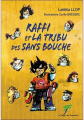 Couverture Raffi et la tribu des Sans Bouche Editions Le verger des Hespérides 2021