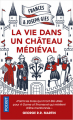 Couverture La vie dans un château médiéval Editions Pocket 2018