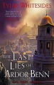 Couverture Kingdom of Grit, book 3: The Last Lies of Ardor Benn Editions Orbit (Fantasy) 2020
