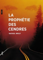 Couverture La Prophétie des cendres Editions BSN Press 2021