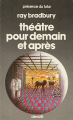 Couverture Théatre pour demain et après Editions Denoël (Présence du futur) 1987