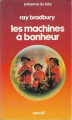 Couverture Les machines à bonheur Editions Denoël (Présence du futur) 1984
