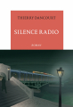 Couverture Silence radio Editions de La Table ronde 2021