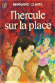Couverture L'Hercule sur la place Editions J'ai Lu 1975