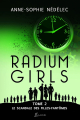 Couverture Radium Girls, tome 2 : Le scandale des filles-fantômes Editions Autoédité 2021