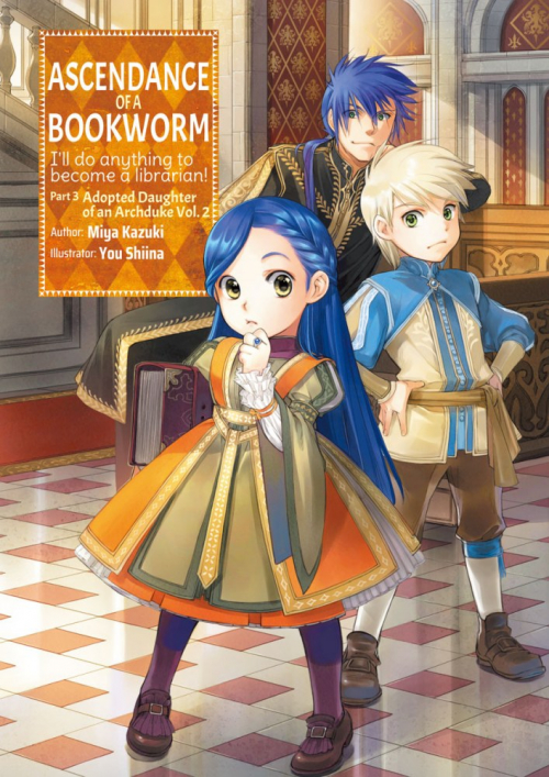 Couverture Ascendance of a Bookworm, I'll do anything to become a librarian!, Part 3 Adopted Daughter of an Archduke, book 2