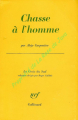 Couverture Chasse à l'homme Editions Gallimard  (La Croix du Sud) 1958
