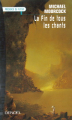 Couverture Les Danseurs de la fin des Temps, tome 3 : La Fin de tous les chants Editions Denoël (Présence du futur) 1999