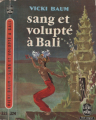 Couverture Sang et volupté à Bali Editions Le Livre de Poche 1968