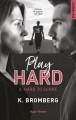 Couverture Play Hard, tome 3 : Hard to score Editions Hugo & cie (New romance) 2021