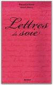 Couverture Lettres de soie Editions Infolio 2007