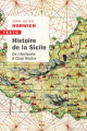 Couverture Histoire de la Sicile : De l'Antiquité à Cosa Nostra Editions Tallandier (Texto) 2021