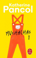 Couverture Muchachas, tome 1 Editions Le Livre de Poche 2014