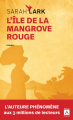 Couverture La Jamaïque, tome 2 : L'île de la mangrove rouge  Editions Archipoche 2021