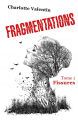Couverture Fragmentations, tome 1 : Fissures  Editions Autoédité 2021