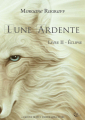 Couverture Lune Ardente, tome 2 : Eclipse Editions Plume blanche 2021