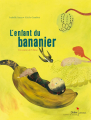 Couverture L'enfant du bananier Editions Didier Jeunesse 2011