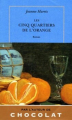 Couverture Les Cinq Quartiers de l'orange Editions de La Table ronde (Quai voltaire) 2002