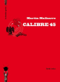 Couverture Calibre 45 Editions La dernière goutte 2014