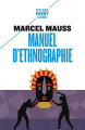 Couverture Manuel d'ethnographie Editions Payot (Petite bibliothèque - Classiques) 2021