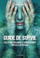 Couverture Guide de survie face à une personne à comportement difficile ou toxique Editions Lanore 2020