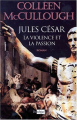 Couverture Jules César, la violence et la passion Editions L'Archipel 1998