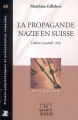 Couverture La propagande nazie en Suisse Editions Presses Polytechniques et Universitaires Romandes 2008