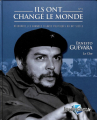 Couverture Ils ont changé le monde, tome 9 : Ernesto Guevara Editions Hachette 2018