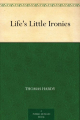 Couverture Les Petites ironies de la vie Editions A Public Domain Book 2013