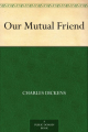 Couverture Our Mutual Friend Editions A Public Domain Book 2006