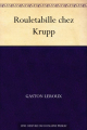 Couverture Rouletabille chez Krupp Editions Ebooks libres et gratuits 2011