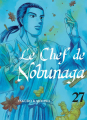 Couverture Le chef de Nobunaga, tome 27 Editions Komikku 2021
