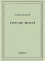 Couverture L'inutile beauté et autres nouvelles Editions Bibebook 2015