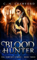 Couverture The Vampire's Mage, book 3: Blood Hunter Editions Autoédité 2016
