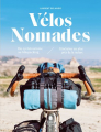 Couverture Vélos nomades - du cyclotourisme au bikepacking Editions Tana 2020