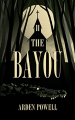 Couverture The Bayou Editions Autoédité 2021