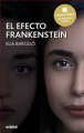 Couverture El efection Frankenstein Editions Alfaguara 2019