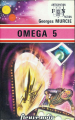Couverture Omega 5 Editions Fleuve (Noir - Anticipation) 1974