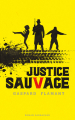 Couverture Justice sauvage Editions Sarbacane (Exprim') 2021