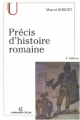 Couverture Précis d'histoire romaine Editions Armand Colin (U) 2007