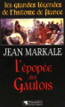 Couverture L'épopée des Gaulois Editions Pygmalion 2000