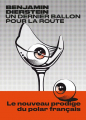 Couverture Un dernier ballon pour la route Editions Les Arènes (Equinox) 2021