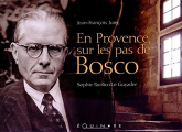 Couverture En Provence, sur les pas de Bosco  Editions Equinoxe 2015