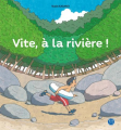 Couverture Vite, à la rivière! Editions Nobi nobi ! 2017