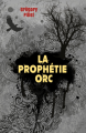 Couverture La prophétie orc Editions Autoédité 2021