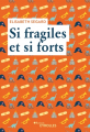 Couverture Si fragiles et si forts Editions Eyrolles 2021
