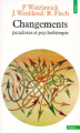 Couverture Changements : paradoxes et psychothérapie Editions Points 1981