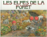 Couverture Les elfes de la forêt Editions Albert Bonniers 1992